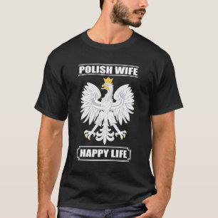 Polnische Ehefrau Happy Life - T - Shirt Design