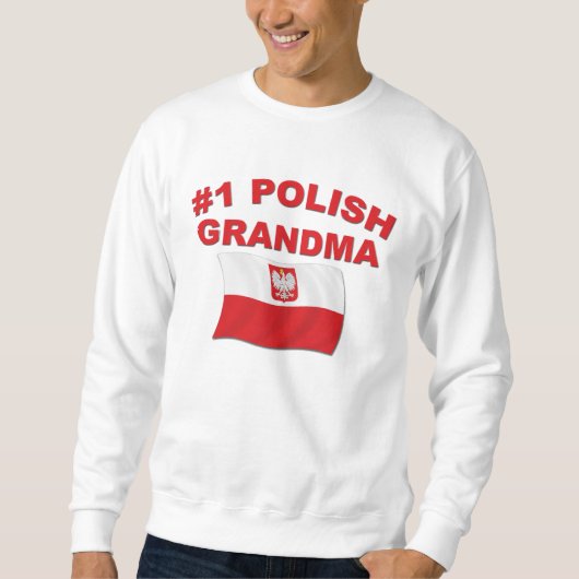 Polnische Großmutter #1 Sweatshirt (Vorderseite)