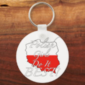 Polnische Mädchen machen es am besten! Schlüsselanhänger (Vorderseite)