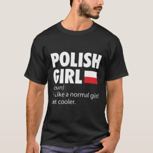 Polnische Mädchen Polen Reisekostenerstattungen T-Shirt