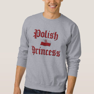 Polnische Prinzessin Sweatshirt