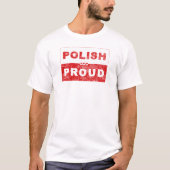 Polnische und stolze Flagge T-Shirt (Vorderseite)