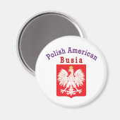 Polnischer Amerikaner Busia Magnet (Vorderseite/Rückseite)