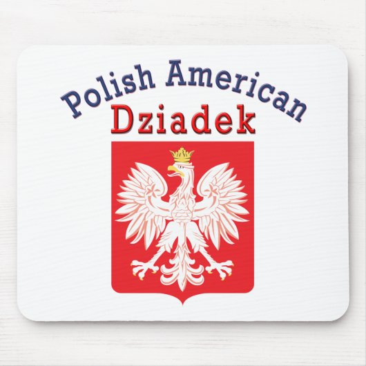 Polnischer Amerikaner Dziadek Mousepad (Vorne)