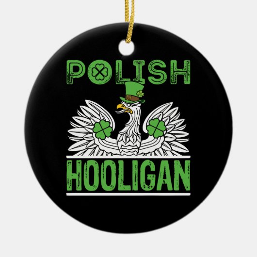 Polnischer Hooligan St. Patrick's Day Keramik Ornament (Vorne)