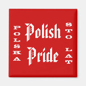 Polnischer Pride Polska Sto Lat Magnet (Vorne)