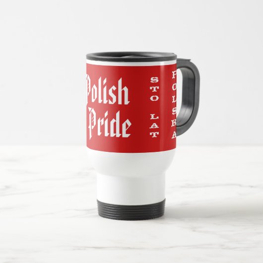 Polnischer Pride Polska Sto Lat Reisebecher (VorderseiteRechts)