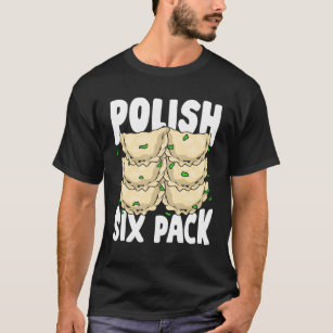 Polnischer Sixpack Funny Pierogi Food Lover Gesche T-Shirt