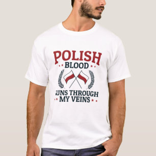 Polnisches Blut fließt durch meine Venen Polen Po T-Shirt