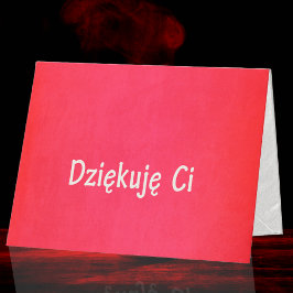 Polnisches danken Ihnen, in rotem Dziekuje Ci zu Dankeskarte