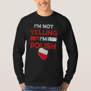 Polnisches Kulturerbe Meme Ich schreibe nicht, ich T-Shirt