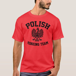 Polnisches trinkendes Team T-Shirt