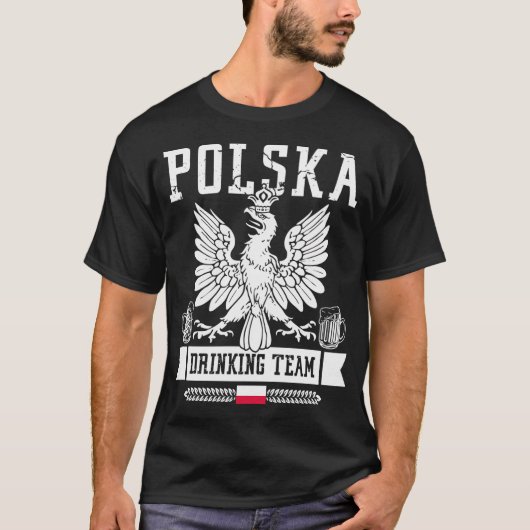 Polska Drink Team Polen Flaggen Party Beer Polnisc T-Shirt (Vorderseite)
