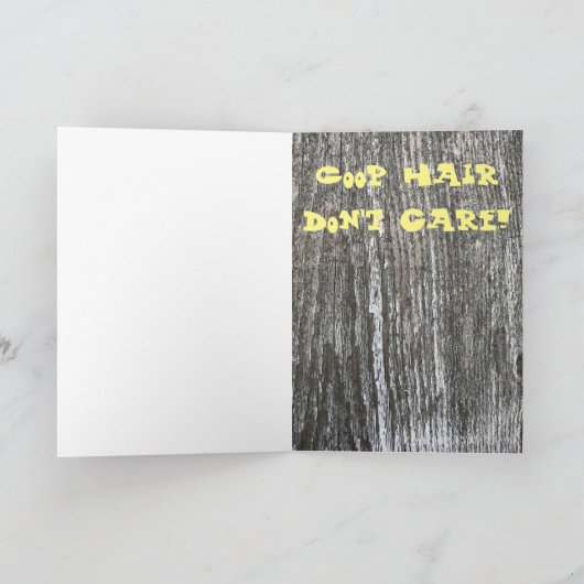 Polsterhühnchen "Coop haare don't care!" 5"x7" Kar Karte (Innenseite)