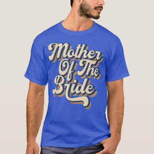 Polterabend für Mama Mutter der Braut Vintag T-Shirt