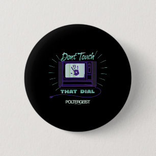 Poltergeist Touch nicht, dass Dial Hand Static Hal Button