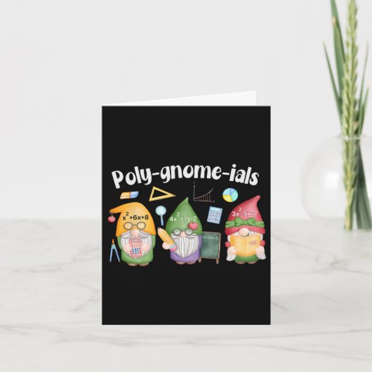 Poly-gnome-ials Gnomes Math Algebra Lehrer Back T Karte (Vorderseite)