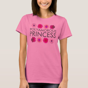 polyamorous Prinzessin T-Shirt