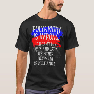 Polyamory ist falsch polyamoros stolz auf den lust T-Shirt