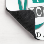 Polycystic Nieren-Krankheit PKD trage ich Mousepad (Ecke)