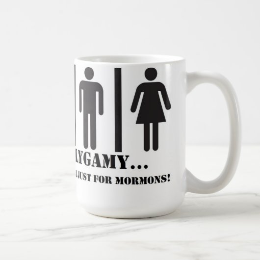 Polygamie - nicht gerade für Mormonen-Tasse Kaffeetasse (Rechts)