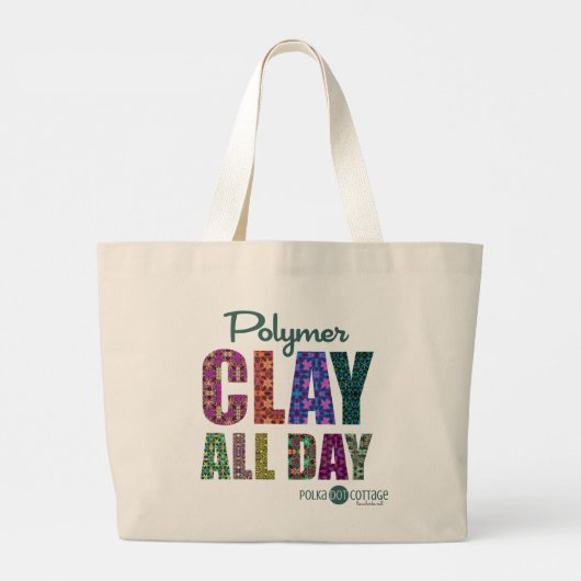 Polymer Clay All Day Jumbo Stoffbeutel (Rückseite)