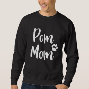 Pom Mama Spitz Mama Pom mama Sweatshirt