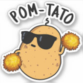 Pom tato Funny Potato Pun Aufkleber (Vorderseite)