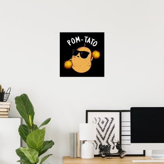 Pom tato Funny Potato Pun Dark BG Poster (Heimbüro)