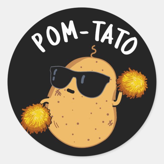 Pom tato Funny Potato Pun Dark BG Runder Aufkleber (Vorderseite)