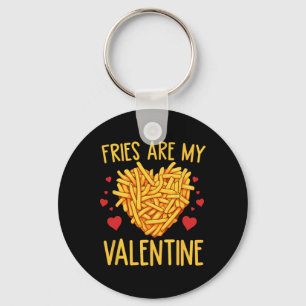 Pommes Frites sind mein Valentinsgruß Frittenschat Schlüsselanhänger