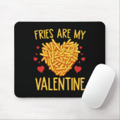 Pommes Frites sind mein Valentinstag-Frittenliebha Mousepad (Mit Mouse)
