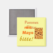 Pommes Frittas Magnet (Vorderseite/Rückseite)