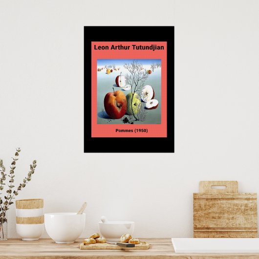 Pommes von Leon Arthur Tutundjian (1950) Poster (Küche)
