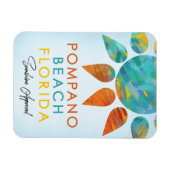 Pompano Beach Florida Sunshine Magnet (Horizontal)