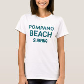 Pompano Beach Florida Surfing T - Shirt (Vorderseite)