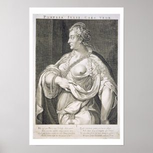 Pompeia (d. AD 122) wife of Julius Caesar (engravi Poster