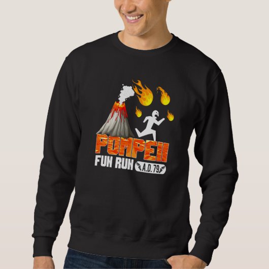 Pompeii Fun Run 79 Ad Volcano Running T-Shirt Sweatshirt (Vorderseite)