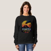 Pompeii Fun Run Funny Geography Volcanologist Volc Sweatshirt (Vorne ganz)