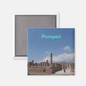 Pompeii-Magnet Magnet (Vorderseite/Rückseite)