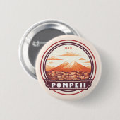 Pompeii Ruins Italien Reisen Abzeichen Button (Vorne & Hinten)