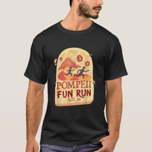 Pompeii Spaß laufen Geschenk für ein Runner T-Shir T-Shirt