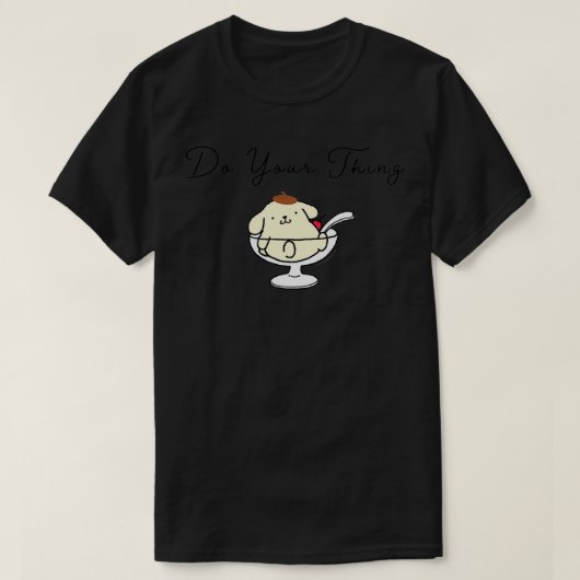 Pompompompurin macht Ihre Sache T-Shirt (Design vorne)