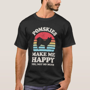 Pomskies machen mich glücklich, dass du nicht so v T-Shirt