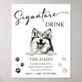 Pomsky Dog Wedding Signature Drink Zeichen Poster (Vorne)