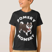 Pomsky Momsky for Dog Pet Mom T-Shirt (Vorderseite)