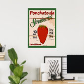 Ponchatoula Strawberries Zeichen Poster (Heimbüro)