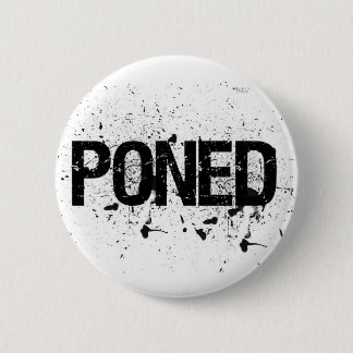 PONED Button
