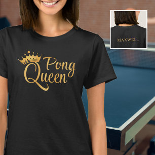 Pong Queen Black Gold Name T-Shirt
