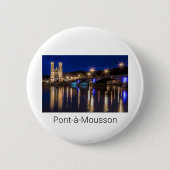 Pont a Mousson Panorama mit Moselle Souvenir Button (Vorderseite)